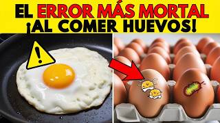 ¡ALERTA ¡Nunca más cometas estos 8 errores al comer HUEVOS [upl. by Rooker81]