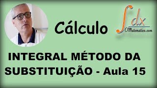 GRINGS  Integral Método da Substituição aula 15 [upl. by Knutson]