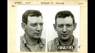 Metropolis Illinoiss Robert Stroud Birdman from Alcatraz [upl. by Corrie]