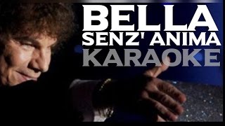 BELLA SENZ ANIMA KARAOKE [upl. by Noraed189]