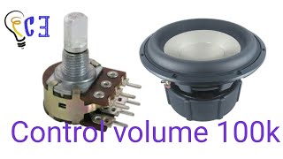 Control Volume using 100k variable resistance  Creative Electronics [upl. by Anida862]