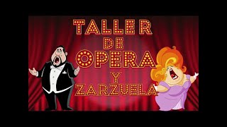 Acercamiento a dos géneros la Ópera y la Zarzuela [upl. by Londoner863]