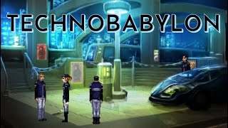 Technobabylon Livestream part 1 [upl. by Stannwood]