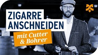 Zigarre anschneiden mit Cutter und Bohrer [upl. by Eniamej]