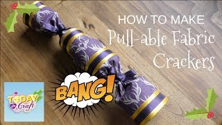 How to make Pullable reusable Fabric Crackers [upl. by Schwerin]