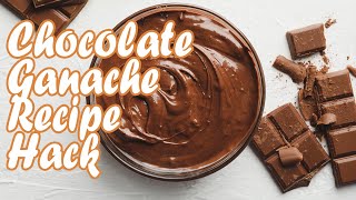 EASY Chocolate Ganache Recipe Hack  NO HEAVY CREAM 3 Ways to Use ganacherecipe [upl. by Brinson942]