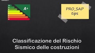 Sismabonus Classificazione del Rischio Sismico con PROSAP [upl. by Ealasaid]