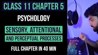 Chapter 5  Sensory Attentional And Perceptual Processes  Psychology Class 11  NCERTCBSE [upl. by Carper]