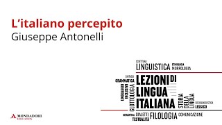 Lâ€™italiano percepito  Giuseppe Antonelli [upl. by Rudd]