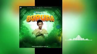 Kidensa Mc  Buruda  Official Audio  Producer by Lopoz Jinii amp kisiga Marlon [upl. by Lorsung]