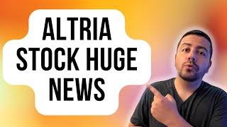 Huge News for Altria Stock Investors  MO Stock Analysis [upl. by Assirehs]