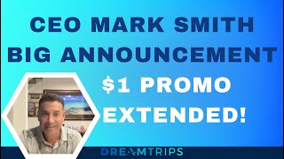 DreamTrips International  Massive May Announcement 1 Promo Extended [upl. by Ihp]