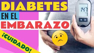 LA TERRIBLE DIABETES EN EL EMBARAZO ¡ESTE VIDEO TODAS LAS EMBARAZADAS LO TIENEN QUE VER [upl. by Eiramlatsyrc]