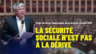 La sécurité sociale nest pas à la dérive PLFSS 2025 [upl. by Atinreb969]