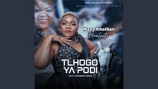 TLHOGO YA PODI [upl. by Adnoluy]