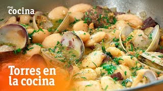 Judiones con cecina y almejas  Torres en la Cocina  RTVE Cocina [upl. by Grannias]