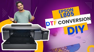 Convert Your Epson L805 into a DTF Printer  DIY Guide [upl. by Ayekahs]