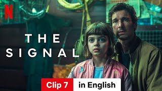 The Signal Season 1 Clip 7  Trailer in English  Netflix [upl. by Hsirrehc]