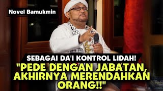 SEBAGAI DAI KONTROL LIDAH  PEDE DENGAN JABATAN AKHIRNYA MERENDAHKAN ORANG [upl. by Siul559]