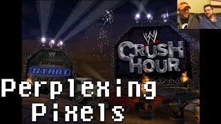 Perplexing Pixels WWE Crush Hour PS2 reviewcommentary Ep53 [upl. by Odla590]