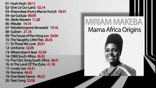 Miriam Makeba MAMA AFRICA ORIGINS FULL ALBUM [upl. by Ecaidnac711]