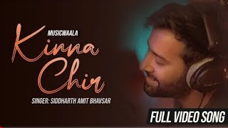 Kinna Chir Official song Musicwala Takda hi jawa kina tenu chava new song kina cher new song [upl. by Naujed273]