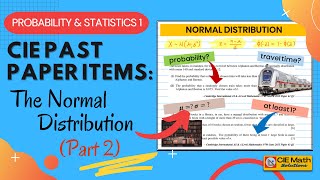 AS Level Maths Past Paper Items on Normal Distribution Part 2  Statistics 1 Exam Review Materials [upl. by Denton]