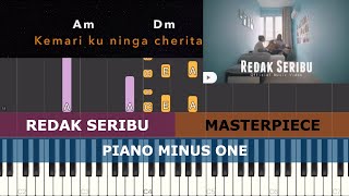 REDAK SERIBU  Masterpiece Piano Karaoke Cover [upl. by Torrance]