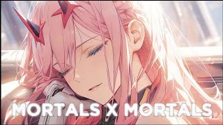 MORTALS X MORTALS SLOWED  REVERB AUDIO EDIT [upl. by Ecnahs]