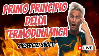 primo principio della termodinamica  SPECCHIETTO FORMULE  2 esercizi svolti e commentati [upl. by Ihsar]