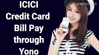 how to pay icici credit card bill through yono [upl. by Idok449]