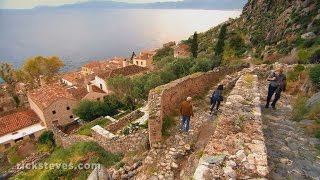 Peloponnese Greece Magnificent Monemvasia  Rick Steves’ Europe Travel Guide  Travel Bite [upl. by Griswold]