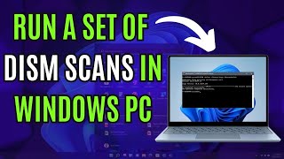 How To Run a DISM Scan in Windows  Secret to a Faster PC  Repair Windows Image Windows 1011 [upl. by Ellehcyar]