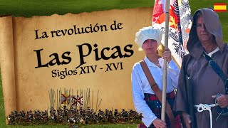 116 La Revolución de las Picas Picas y Arcabuces [upl. by Dex]