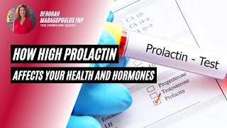 How High Prolactin Affects Your Health and Hormones [upl. by Roland892]