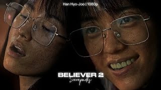 BELIEVER 2 Han HyoJoo  scene packs for edit 1080  Kmovie [upl. by Iden891]