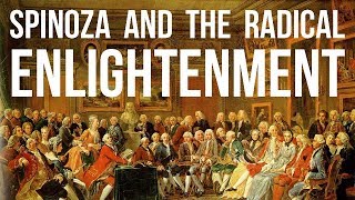 Spinoza and the Radical Enlightenment [upl. by Rudolfo]