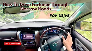 POV Drive  Toyota Fortuner Diesel Automatic  4x4  Narrow Road Drive  Jonnxoo [upl. by Aicssej390]