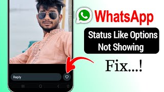 WhatsApp Status Like Option Not Showing  How To Fix WhatsApp Status Like Option Not Showing Problem [upl. by William]