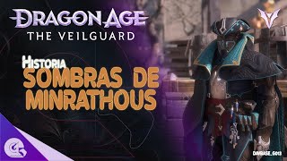 Sombras de Minrathous  Historia  Dragon Age The Veilguard  DAVBASEG013 [upl. by Terencio]