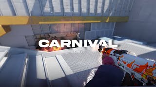 CARNIVAL  CS2 Montage 1080P [upl. by Tlihcox403]