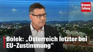 Bolek „Österreich letzter bei EUZustimmung“  kronetv NACHGEFRAGT [upl. by Sharlene]