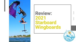 2021 Starboard Wingboard Full Lineup Review [upl. by Nuncia]