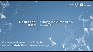 Zastosowanie Comarch DMS u klienta Ari10 [upl. by Ahseekal928]