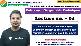 L4  Unit 9  Geographical Technique  Morphometric Analysis  Basin Shape amp Area By Ankit Sir [upl. by Reinold]