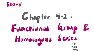 Functional Group  Homologous Series  Classification of Organic Compounds  Chapter 42  SK025 [upl. by Catarina]