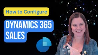 Dynamics 365 Sales Configuration Tutorial [upl. by Roseline]