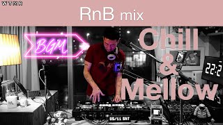 RnB Chill amp Mellow Mix “WTMR BGM22” Playlist DJ Mix Soul [upl. by Vale]