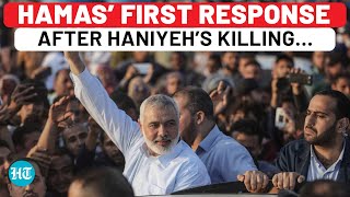 Hamas Roars At Israel Over Ismail Haniyeh Assassination ‘Killed In Treacherous Zionist Raid…’ [upl. by Alikahs]