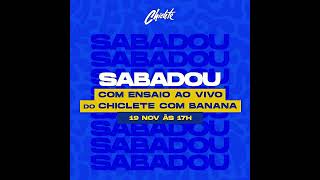 Chiclete Com Banana  100 Você Live [upl. by Dell808]